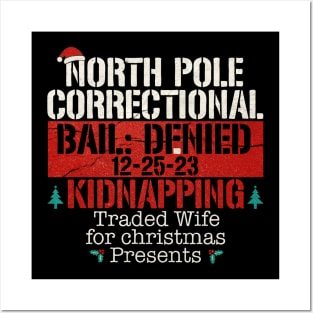 North Pole Correctional Kidnapping Posters and Art